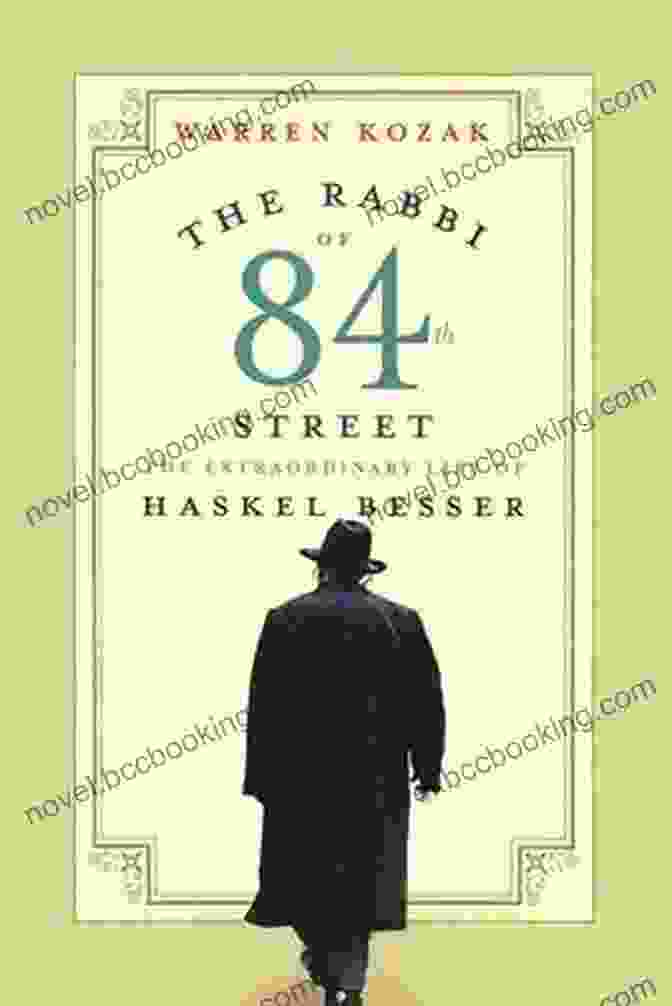 A Photo Of Haskel Besser's Memoir, The Rabbi Of 84th Street: The Extraordinary Life Of Haskel Besser