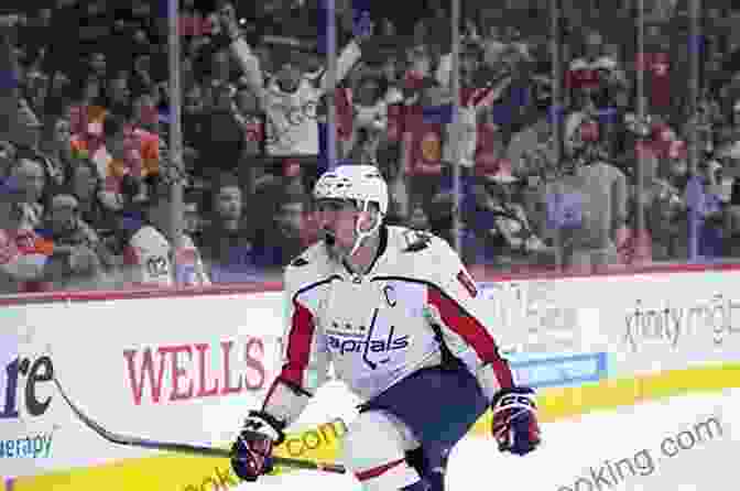 Alex Ovechkin Scoring A Goal For The Washington Capitals. The Ultimate Washington Capitals Trivia Book: A Collection Of Amazing Trivia Quizzes And Fun Facts For Die Hard Caps Fans