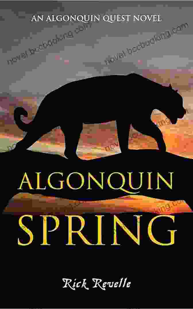 An Algonquin Quest Novel Book Cover Algonquin Spring: An Algonquin Quest Novel (An Algonguin Quest Novel 2)