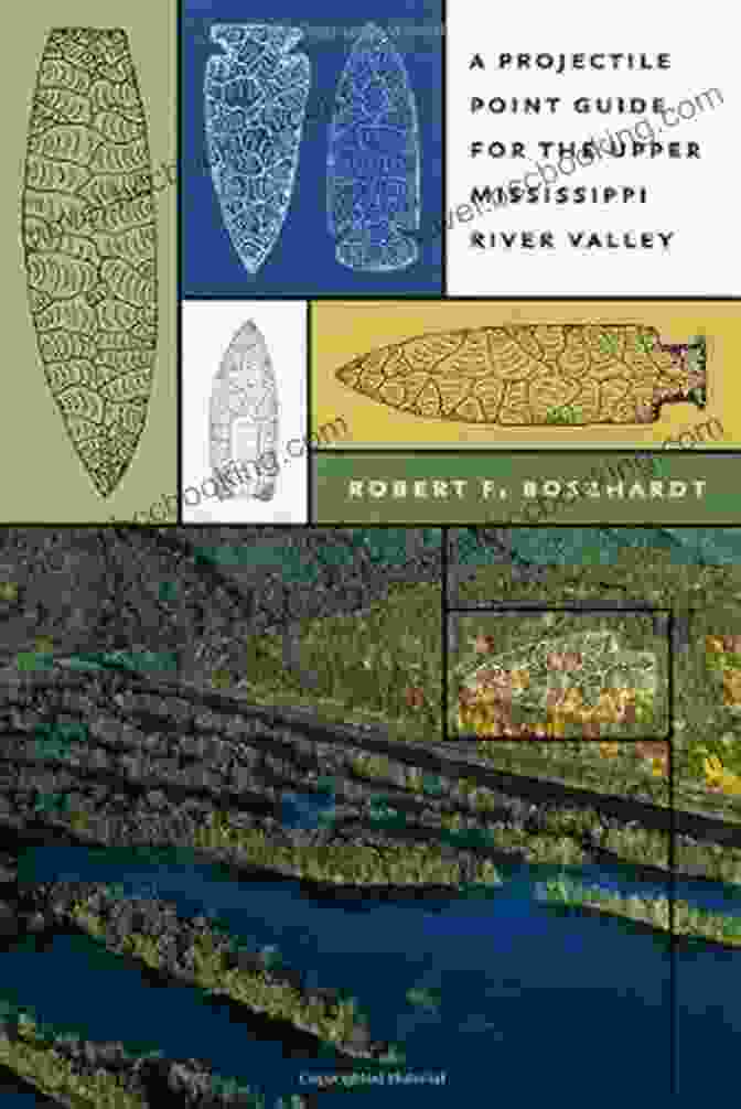An Image Of The Bur Oak Guide's Projectile Point Guide Book Cover A Projectile Point Guide For The Upper Mississippi River Valley (Bur Oak Guide 1)