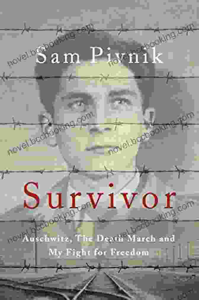 Auschwitz: The Death March And My Fight For Freedom Book Cover Survivor: Auschwitz The Death March And My Fight For Freedom