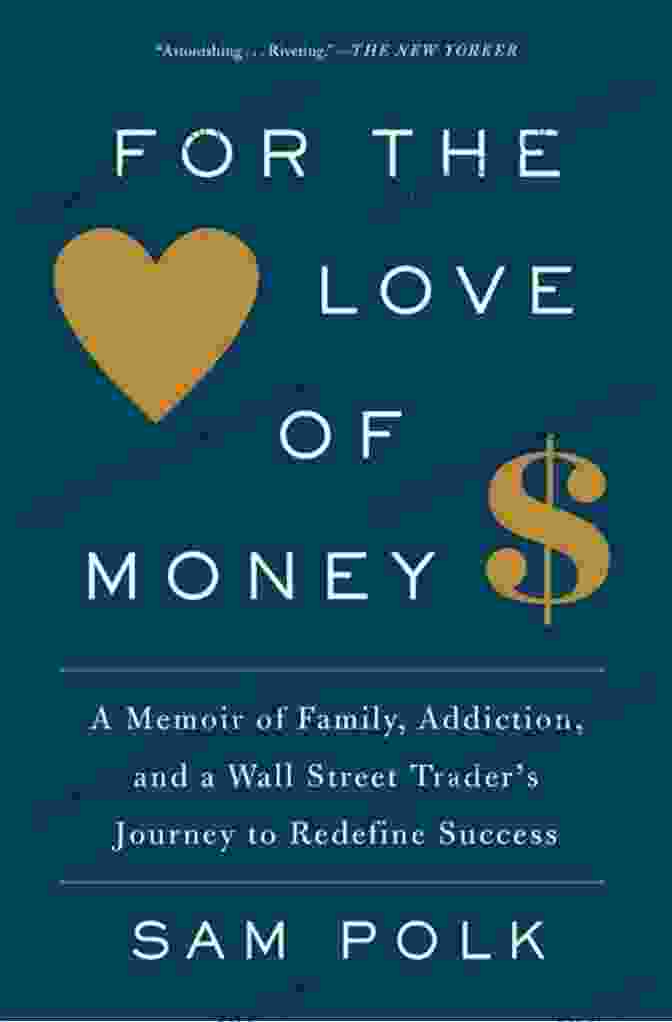 Book Cover Of 'For The Love Of Money' Memoir, Featuring A Close Up Of Hands Clutching A Handful Of Coins For The Love Of Money: A Memoir
