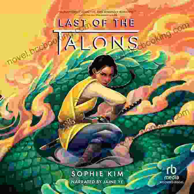 Book Cover Of 'Last Of The Talons' By Silvan Schweber Featuring A Young Woman With A Dragon Last Of The Talons Silvan S Schweber