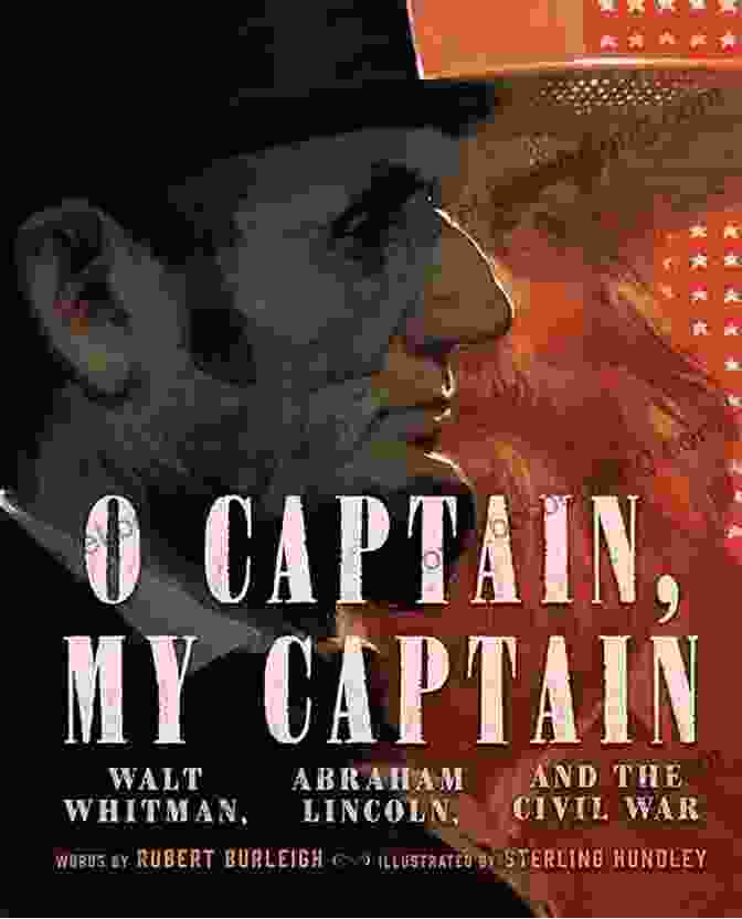 Buy Now O Captain My Captain: Walt Whitman Abraham Lincoln And The Civil War