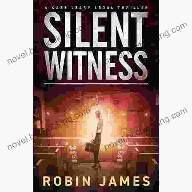 Cass Leary Delivering A Powerful Closing Argument In 'Silent Witness' Silent Witness (Cass Leary Legal Thriller 2)