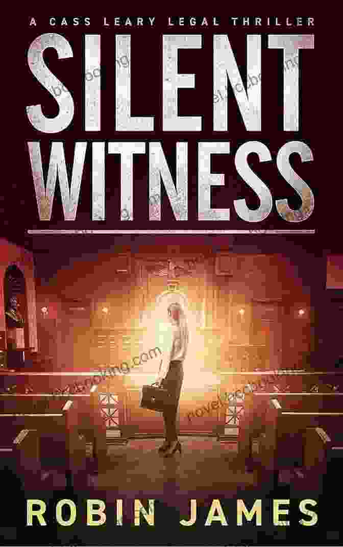 Cass Leary, The Protagonist Of The Legal Thriller 'Silent Witness' Silent Witness (Cass Leary Legal Thriller 2)