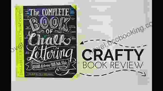 Chalk Lettering Book Cover The Complete Of Chalk Lettering: Create And Develop Your Own Style INCLUDES 3 BUILT IN CHALKBOARDS