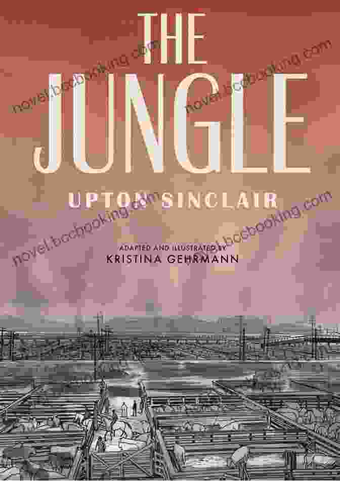 Cover Of 'The Jungle Unabridged' By Upton Sinclair The Jungle (Unabridged Start Publishing LLC)