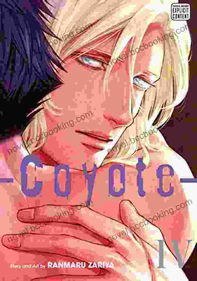 Coyote Vol 1: Yaoi Manga By Ranmaru Zariya Coyote Vol 3 (Yaoi Manga) Ranmaru Zariya