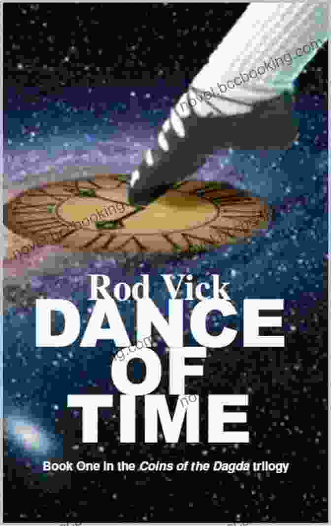 Dance Of Time Coins Of The Dagda Book Cover Dance Of Time (Coins Of The Dagda 1)