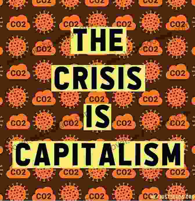 Image Of Capitalism In Crisis Capitalism Hits The Fan: The Global Economic Meltdown And What To Do About It