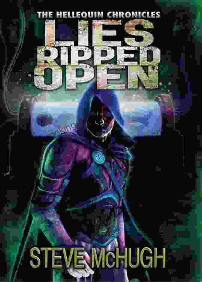 Lies Ripped Open: The Hellequin Chronicles Book Cover Lies Ripped Open (The Hellequin Chronicles 5)