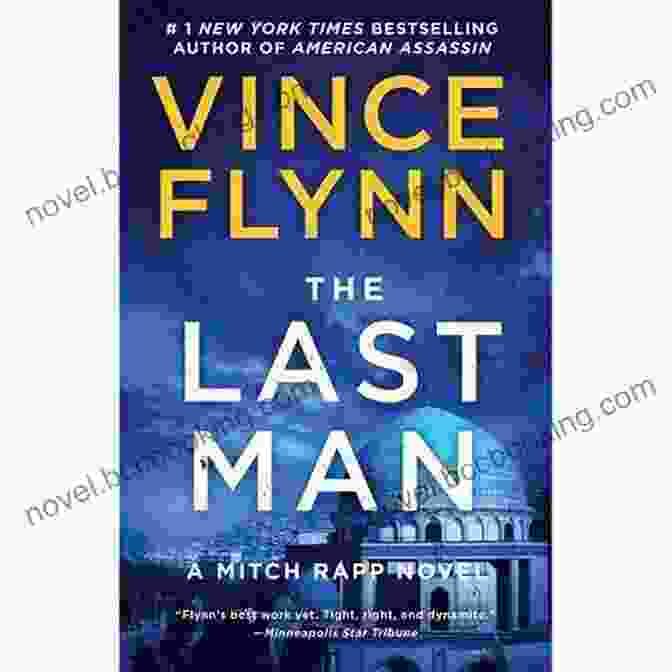 Mitch Rapp In The Last Man Novel The Last Man: A Novel (Mitch Rapp 13)