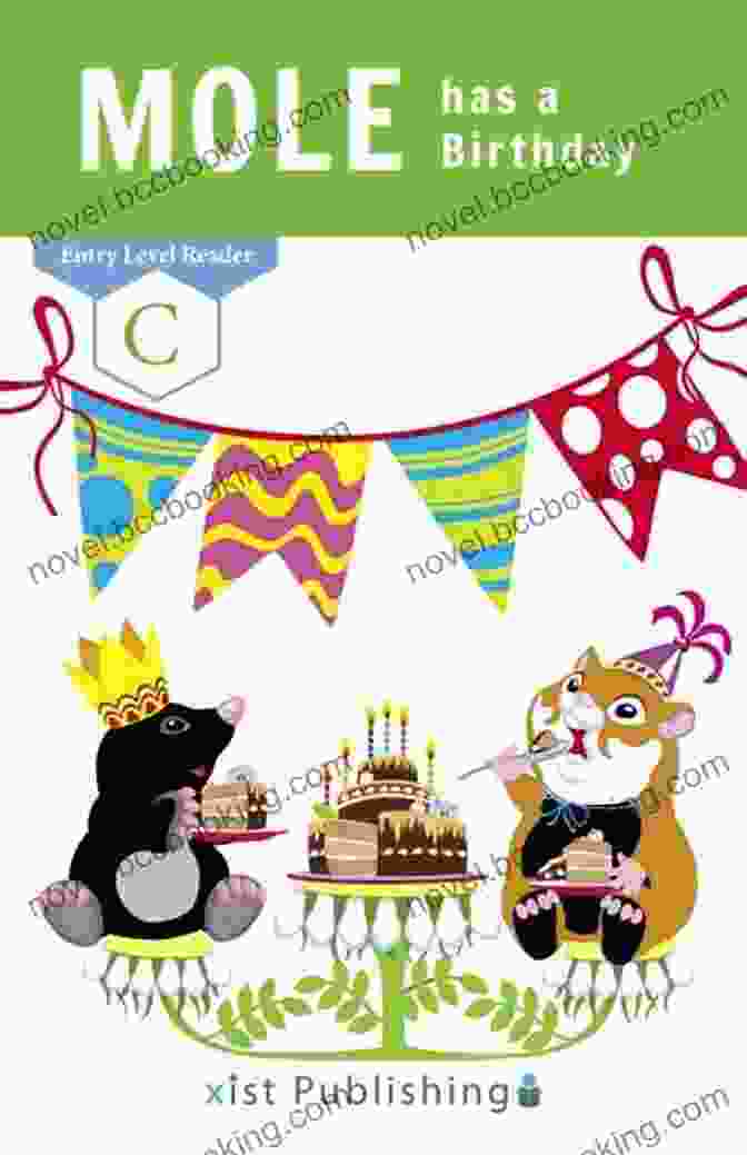 Mole Has Birthday Entry Level Reader Book Cover Mole Has A Birthday (Entry Level Reader)