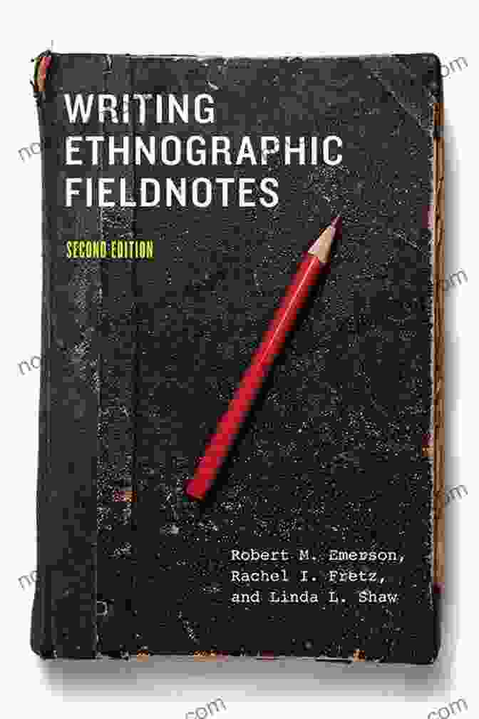 Researcher Writing Fieldnotes Writing Ethnographic Fieldnotes Second Edition (Chicago Guides To Writing Editing And Publishing)