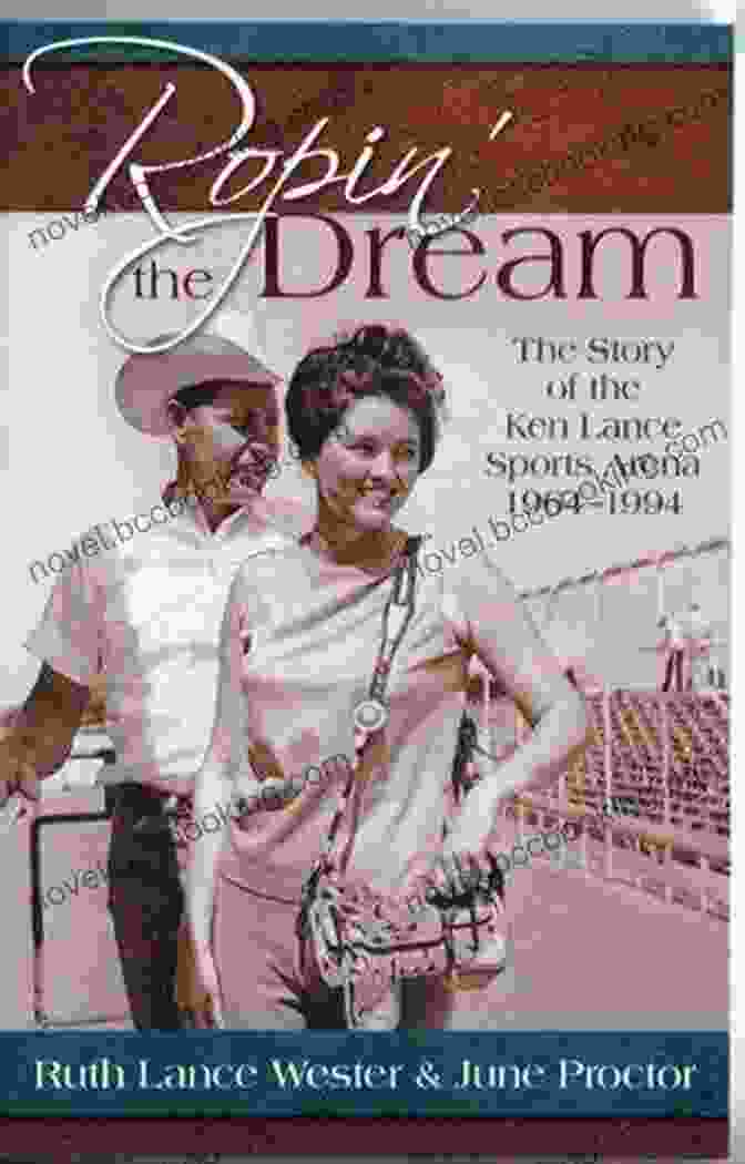 Ropin' The Dream Book Cover Featuring Ruth Lance Wester On A Horse Ropin The Dream Ruth Lance Wester