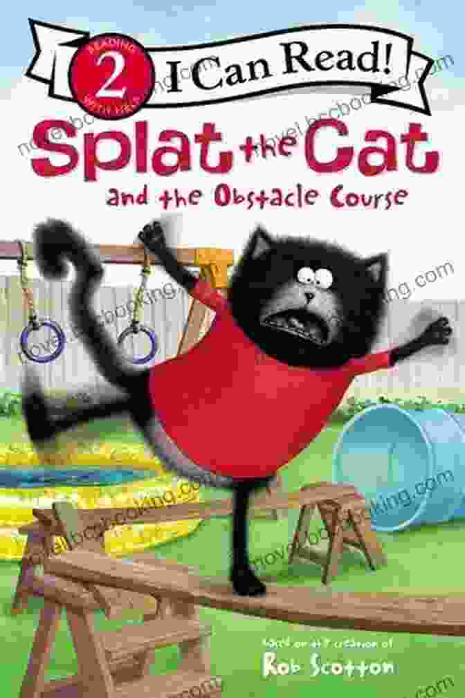 Splat The Cat Running An Obstacle Course Splat The Cat And The Obstacle Course (I Can Read Level 2)