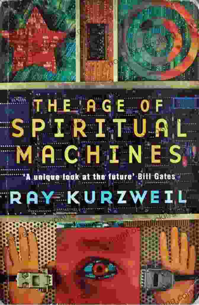 The Age Of Spiritual Machines Book Cover, Featuring A Futuristic Cityscape And An Ethereal Sphere Representing Consciousness. The Age Of Spiritual Machines: When Computers Exceed Human Intelligence