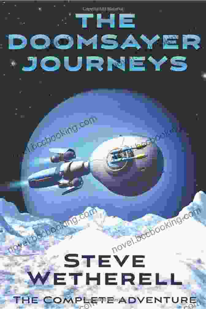 The Doomsayer Journeys Worldbuilding The Doomsayer Journeys: The Complete Adventures