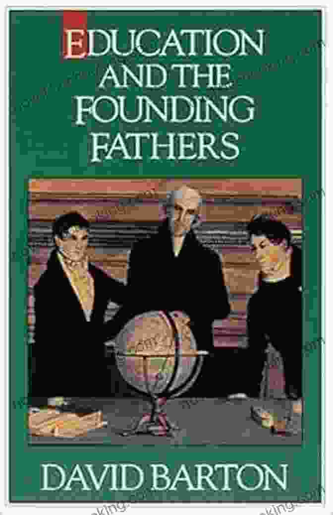 The Faith Of Our Founding Fathers Book By David Barton Faith Of Our Founding Fathers