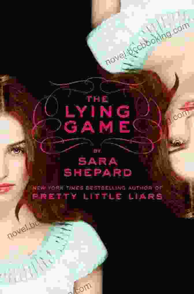 The Lying Game Novel By Sara Shepard The Lying Game: A Novel