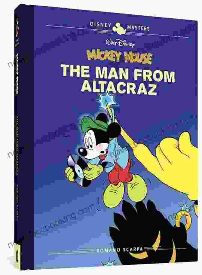 The Man From Alcatraz The Disney Masters Collection Book Cover Disney Masters Vol 17: Mickey Mouse: The Man From Altacraz (The Disney Masters Collection)