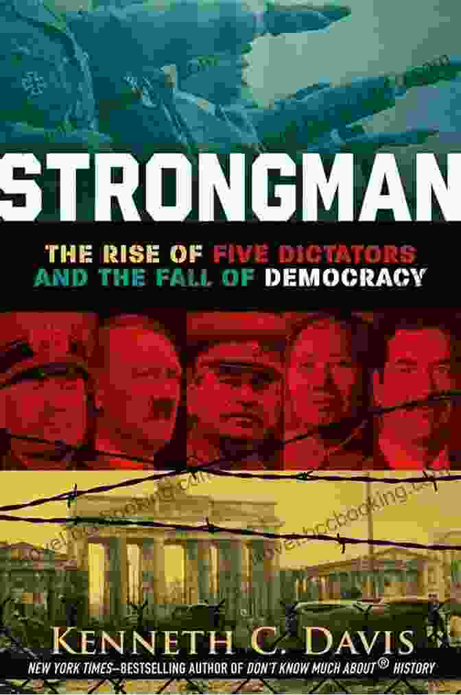 The Rise Of Five Dictators And The Fall Of Democracy Book Cover With A Sinister Portrait Of The Featured Dictators Strongman: The Rise Of Five Dictators And The Fall Of Democracy