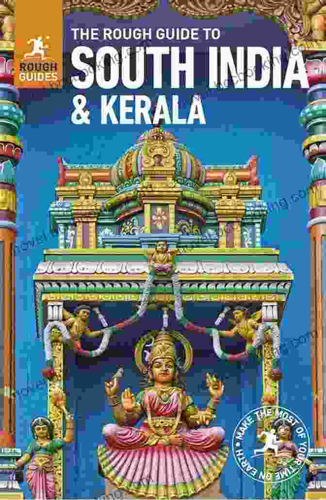 The Rough Guide To South India And Kerala Travel Guide Ebook The Rough Guide To South India And Kerala (Travel Guide EBook)