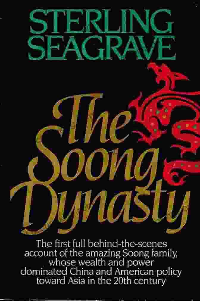 The Soong Dynasty Book Cover The Soong Dynasty Sterling Seagrave