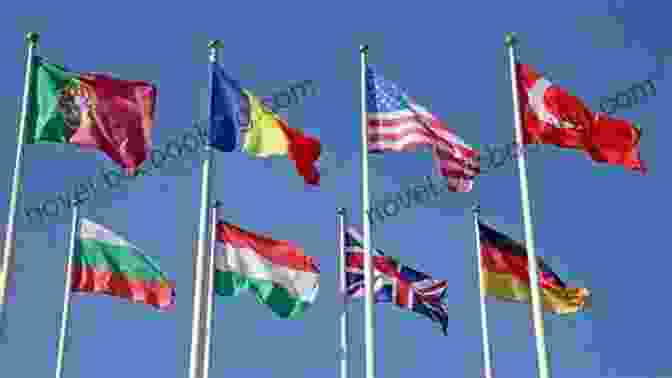 Vibrant Flags Of Different Countries Fluttering In The Wind Flags Of The World Unit Study
