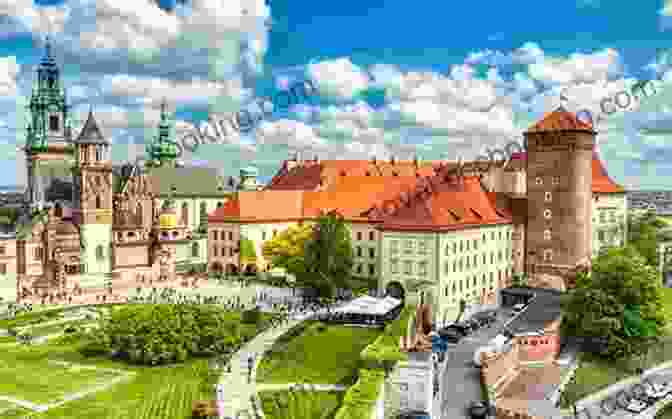 Wawel Castle, Kraków: A Majestic Medieval Fortress Overlooking The Vistula River The Rough Guide To Poland (Travel Guide EBook)