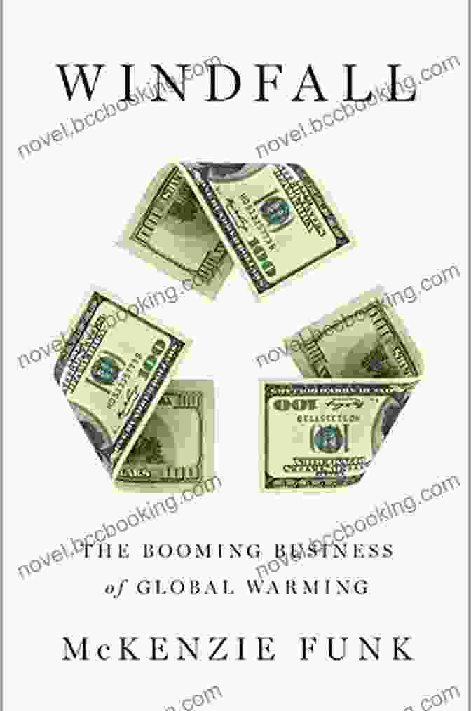 Windfall: The Booming Business Of Global Warming Book Cover Windfall: The Booming Business Of Global Warming