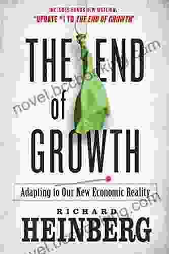 The End Of Growth: Adapting To Our New Economic Reality