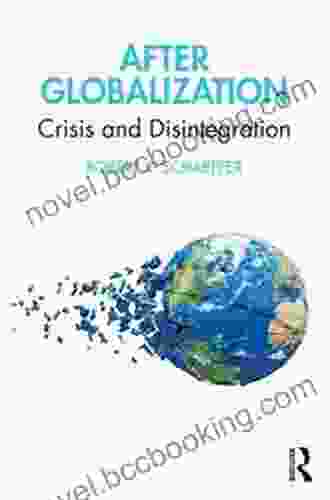 After Globalization: Crisis And Disintegration