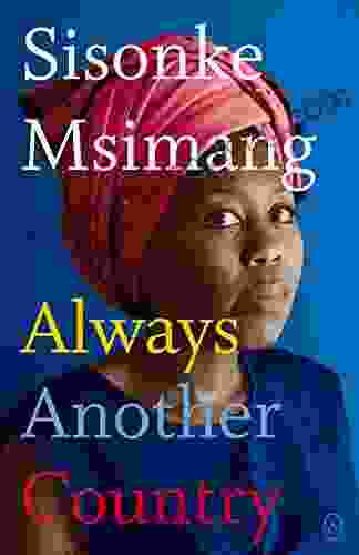 Always Another Country Sisonke Msimang