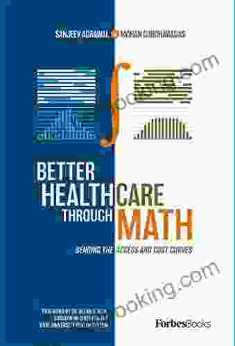 Better Healthcare Through Math: Bending The Access And Cost Curves