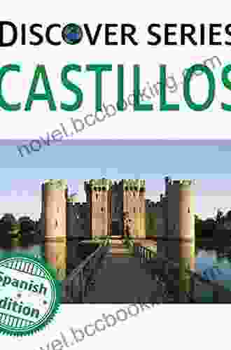 Castillos: (Castles) (Xist Kids Spanish Books)