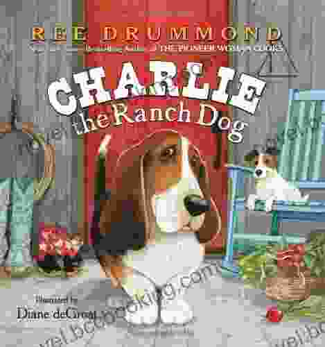 Charlie The Ranch Dog Ree Drummond
