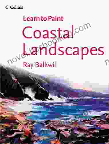Coastal Landscapes (Collins Learn To Paint)