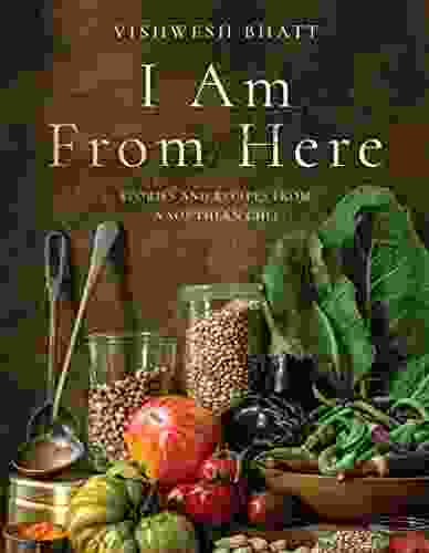 I Am From Here: Stories And Recipes From A Southern Chef