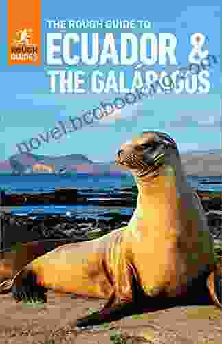 The Rough Guide To Ecuador The Galapagos (Travel Guide EBook) (Rough Guides)