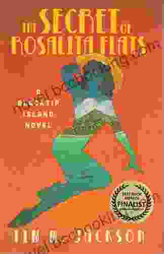 The Secret Of Rosalita Flats: A Blacktip Island Novel