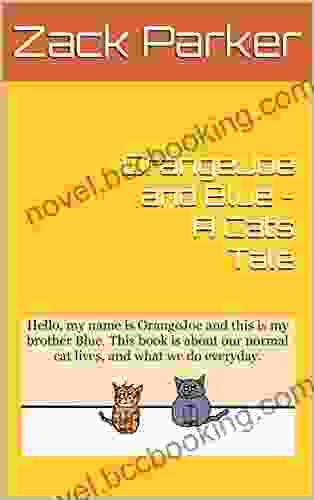 OrangeJoe And Blue A Cats Tale