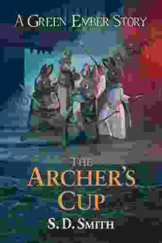 The Archer S Cup (Green Ember Archer 3)