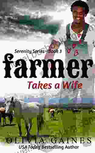Farmer Takes A Wife (The Serenity 3)