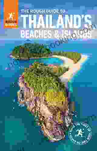 The Rough Guide To Thailand S Beaches And Islands (Travel Guide EBook)