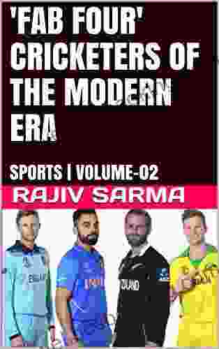 FAB FOUR CRICKETERS OF THE MODERN ERA: SPORTS VOLUME 02