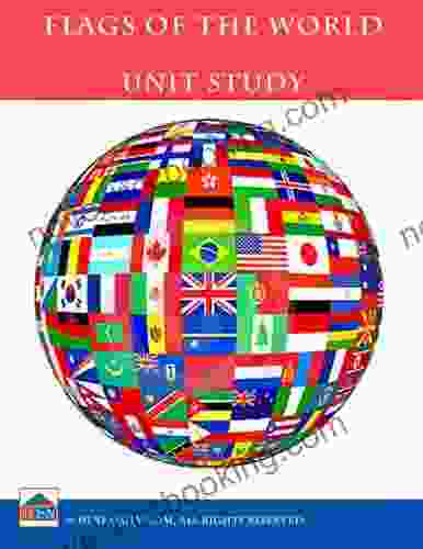 Flags Of The World Unit Study