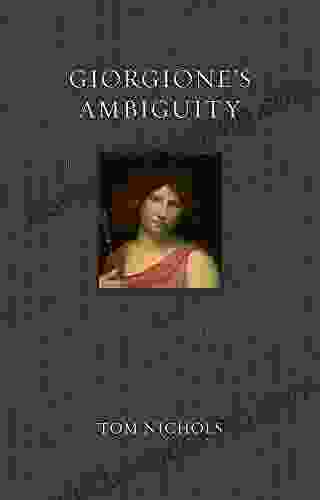 Giorgione S Ambiguity (Renaissance Lives)