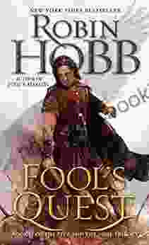 Fool S Quest: II Of The Fitz And The Fool Trilogy